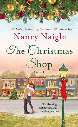 The Christmas Shop by Nancy Naigle