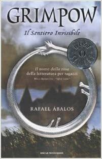 Grimpow: il sentiero invisibile by Rafael Ábalos