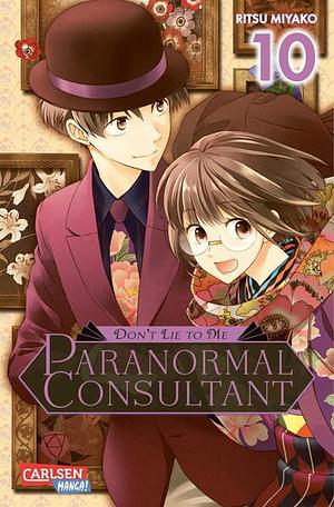 Don't Lie to Me – Paranormal Consultant 10 by Ritsu Miyako