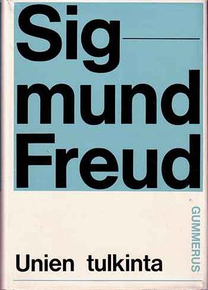 Unien tulkinta by Sigmund Freud