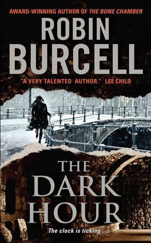 The Dark Hour by Robin Burcell