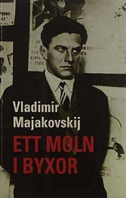 Ett moln i byxor by Vladimir Mayakovsky