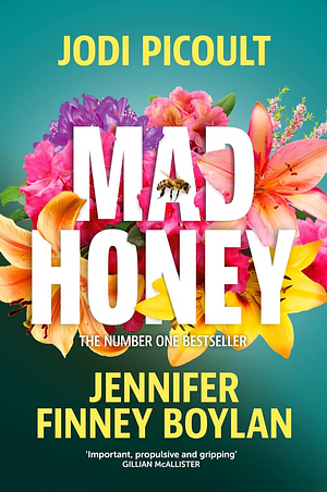 Mad Honey by Jennifer Finney Boylan, Jodi Picoult