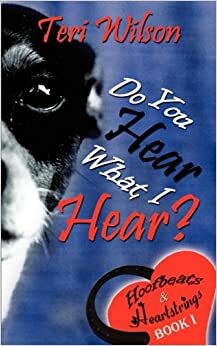 Do You Hear What I Hear? by Teri Wilson