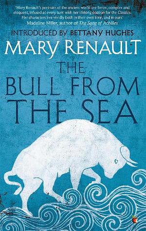 The Bull from the Sea by Mary Renault