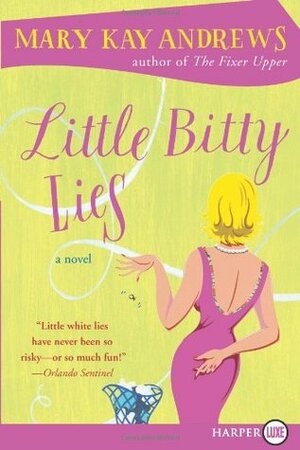 Little Bitty Lies by Mary Kay Andrews