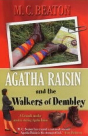 The Walkers of Dembley by M.C. Beaton