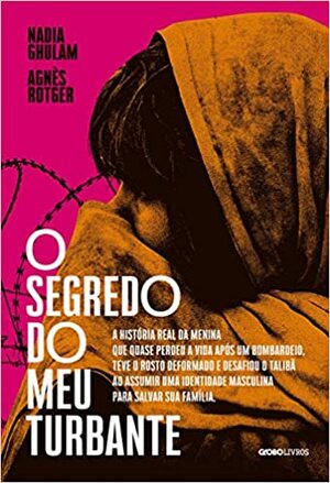 O segredo do meu turbante by Nadia Ghulam, Agnès Rotger