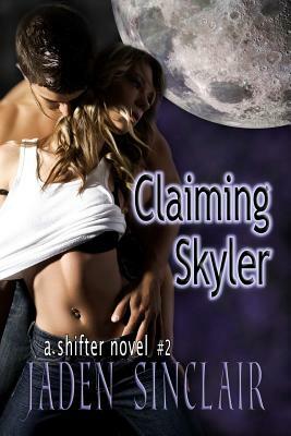 Claiming Skyler by Jaden Sinclair
