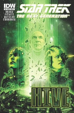 Star Trek: The Next Generation - Hive #4 by Brannon Braga, Terry Matalas, Travis Fickett