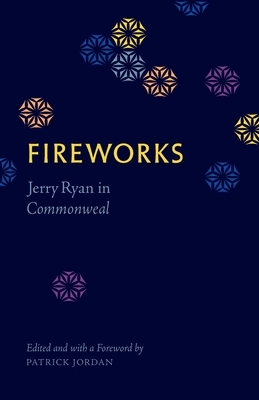 Fireworks by Jerry Ryan