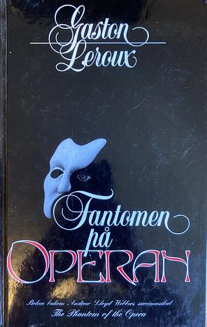 Fantomen på Operan by Gaston Leroux