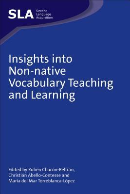 Insights Into Non-Native Vocabulary Teaching and Learning by 