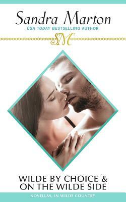 In Wilde Country: Two Hot Novellas by Sandra Marton