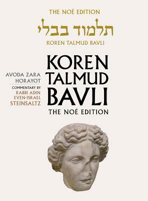 Koren Talmud Bavli Noe Edition: Volume 32: Avoda Zara Horayot, Hebrew/English, Color Edition by Adin Steinsaltz