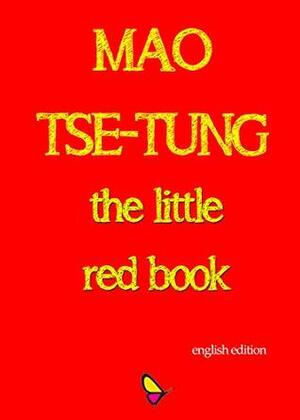 The Little Red Book by Mao Zedong