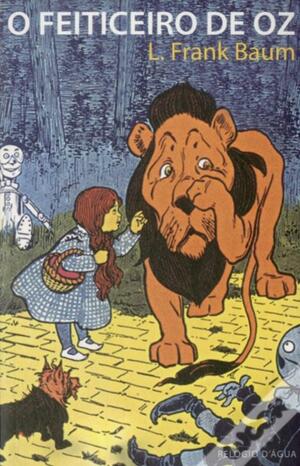 O Feiticeiro de Oz by L. Frank Baum