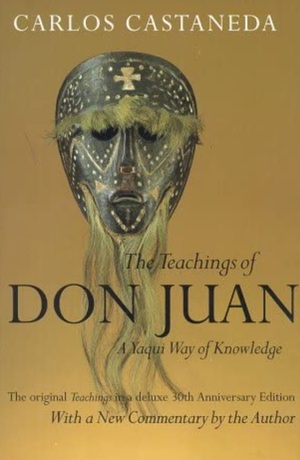 The Teachings of Don Juan by Carlos Castaneda