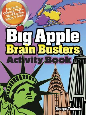 Big Apple Brain Busters Activity Book by George Toufexis
