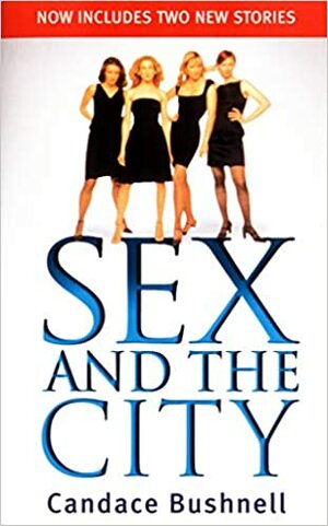 Sex and the City by Candace Bushnell