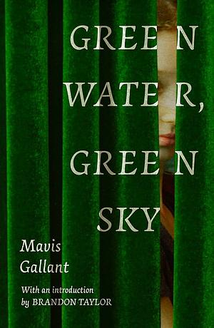 Green Water, Green Sky  by Mavis Gallant