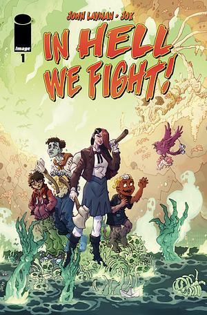 In Hell We Fight #1 by John Layman