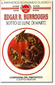 Sotto le Lune di Marte by Edgar Rice Burroughs, Gianpaolo Cossato