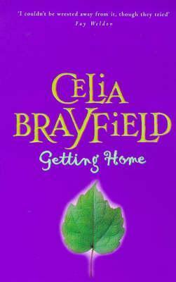 Getting Home by Celia Brayfield