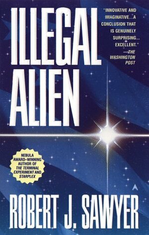 Illegal Alien by Robert J. Sawyer