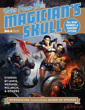 Tales From The Magician's Skull #8 by Howard Andrew Jones