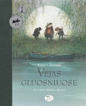 Vėjas gluosniuose by Aleksandra Dantaitė, Kenneth Grahame