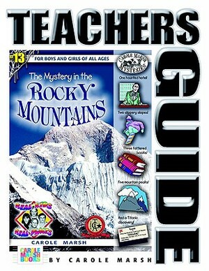 Rocky Mountain Mystery Teacher's Guide by Carole Marsh