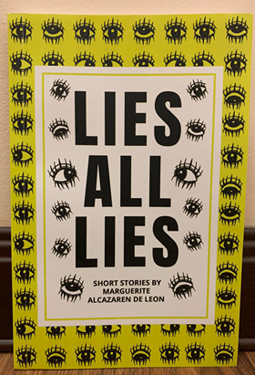 Lies All Lies by Marguerite Alcazaren de Leon