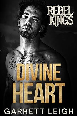 Divine Heart  by Garrett Leigh