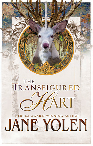 The Transfigured Hart by Jane Yolen