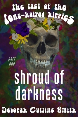 Shroud of Darkness by Deborah Cullins Smith