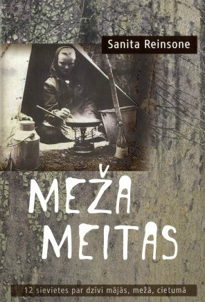 Meža meitas by Jānis Esītis, Sanita Reinsone