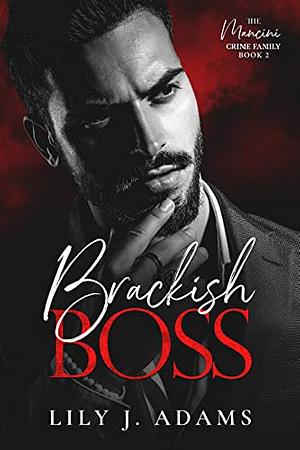 Brackish Boss by Lily J. Adams