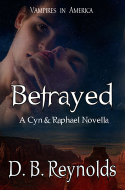 Betrayed by D.B. Reynolds