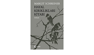 Hayal Kırıklıkları Kitabı by Margit Schreiner