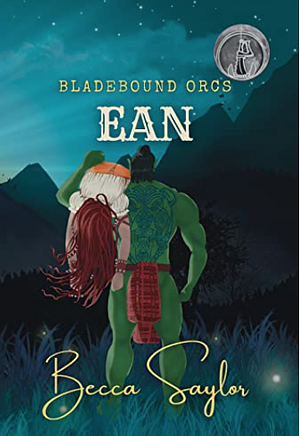 Ean: Bladebound Orcs by Becca Saylor