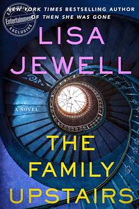 The Family Upstairs by Lisa Jewell
