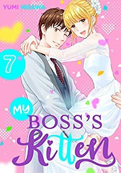 My Boss's Kitten, Vol. 7 by Yumi Hisawa