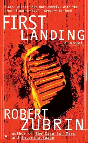 First Landing by Robert Zubrin