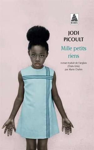 Mille petits riens by Jodi Picoult