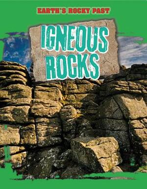 Igneous Rocks by Richard Spilsbury