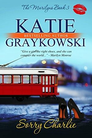 Sorry Charlie by Katie Graykowski