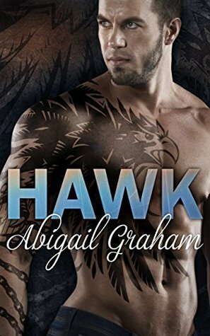 Hawk by Abigail Graham