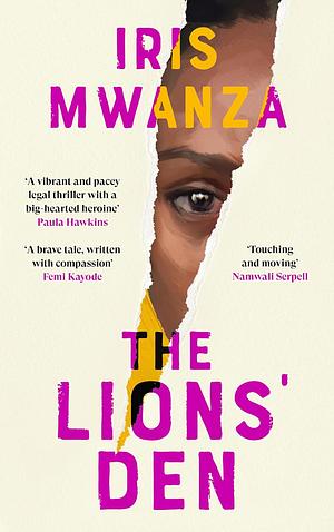 The Lions' Den by Iris Mwanza