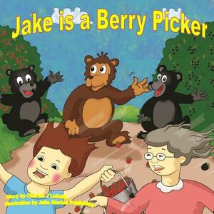 Jake is a Berry Picker by Charles J. Labelle